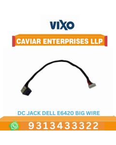 VIXO DC JACK DELL E6420 BIG WIRE