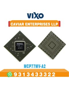 VIXO Nvidia U907B308 Mcp77MV-A2 77Mh-A2 Mcp77Mh A2 Bga Chip Ic